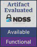 ⭐ NDSS Artifact Badges: Available, Functional